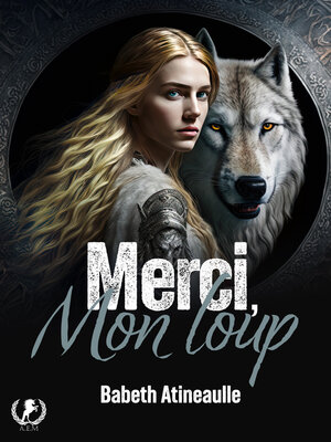 cover image of Merci, mon loup